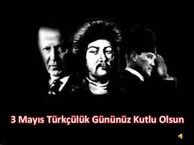 3 Mayıs Türkçüler Günü 6