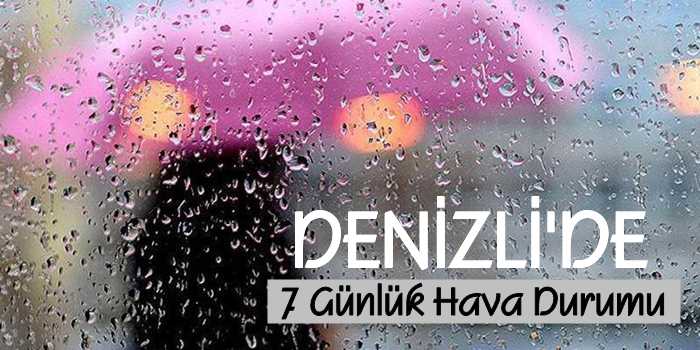 Denizli'nin Bir Haftalık Hava Durumu