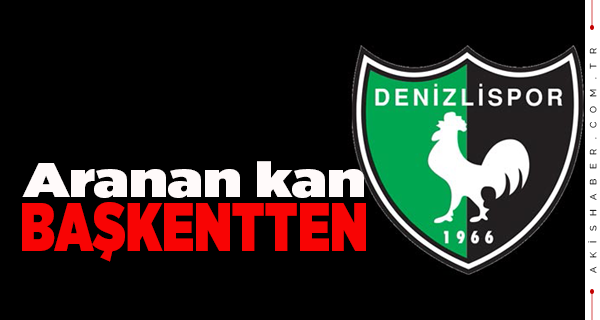 2 İsim Denizlispor’da