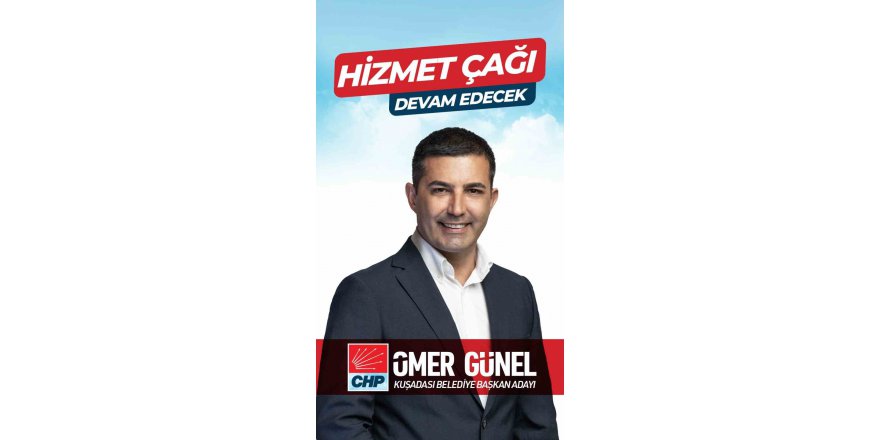 Başkan Günel: “Kuşadası’nda hizmet çağı devam edecek”